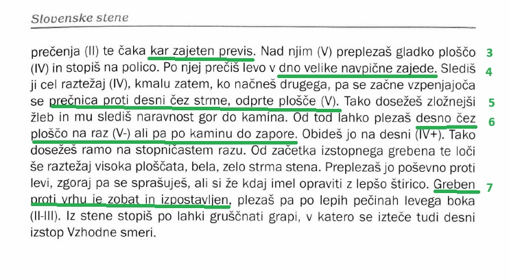Iz dobrega opisa smeri lahko razberemo, kaj nas čaka v smeri, kako je opremljena ipd.